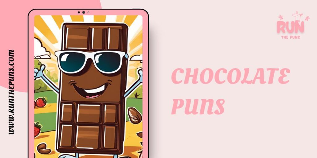 Chocolate Puns