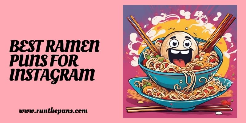 Best Ramen Puns for Instagram