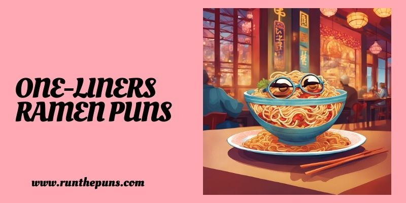 One-Liners Ramen Puns